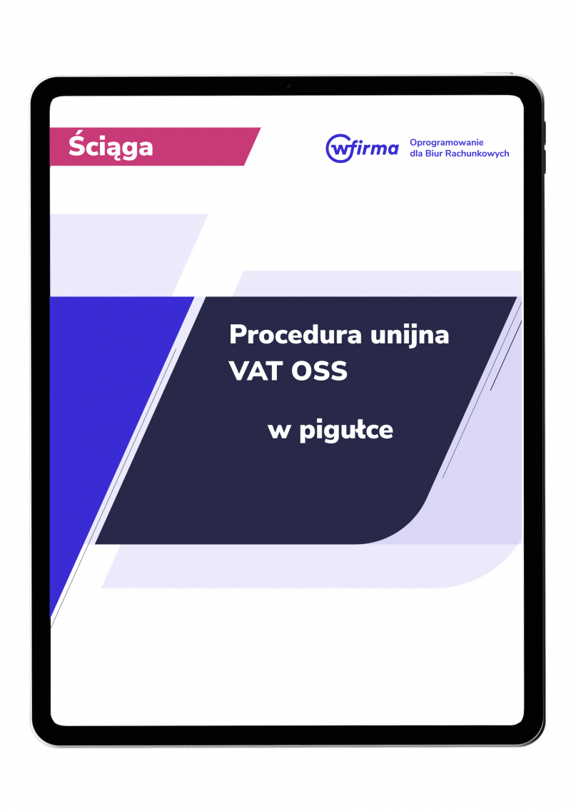 Procedura unijna VAT OSS - w pigułce