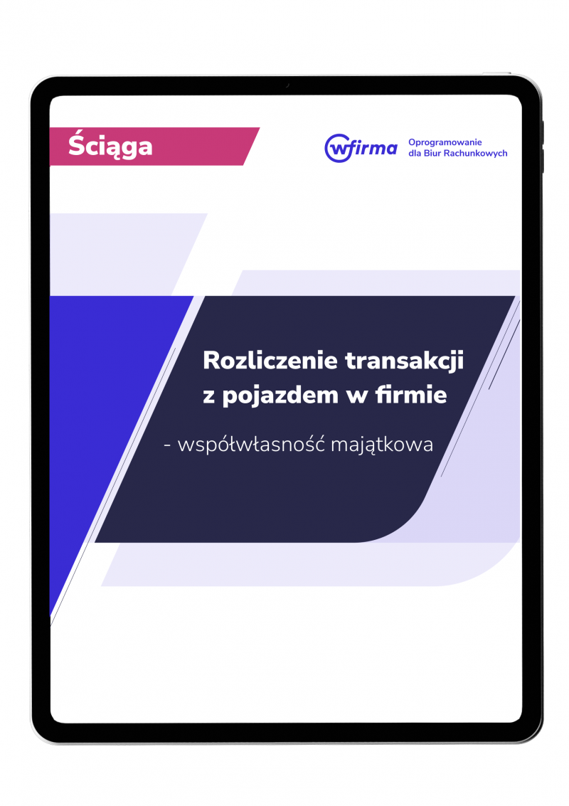 Rozliczenie transakcji z pojazdem w firmie - współwłasność majątkowa