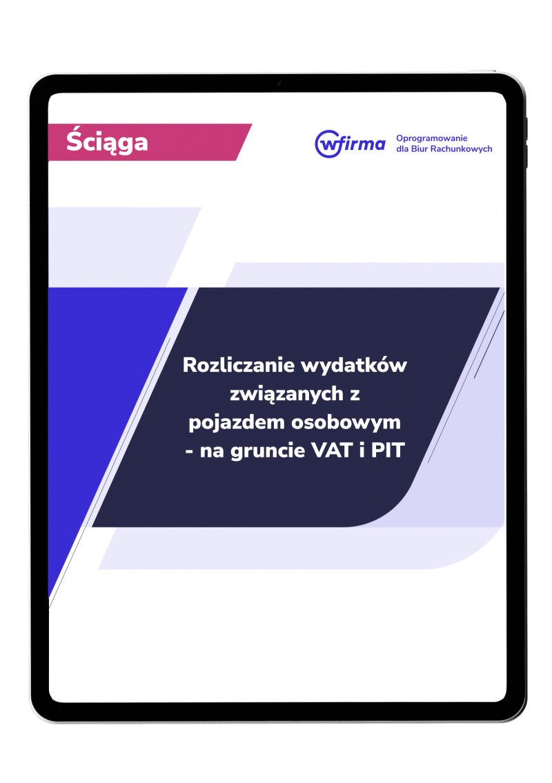 Rozliczanie wydatków związanych z pojazdem osobowym - na gruncie VAT i PIT