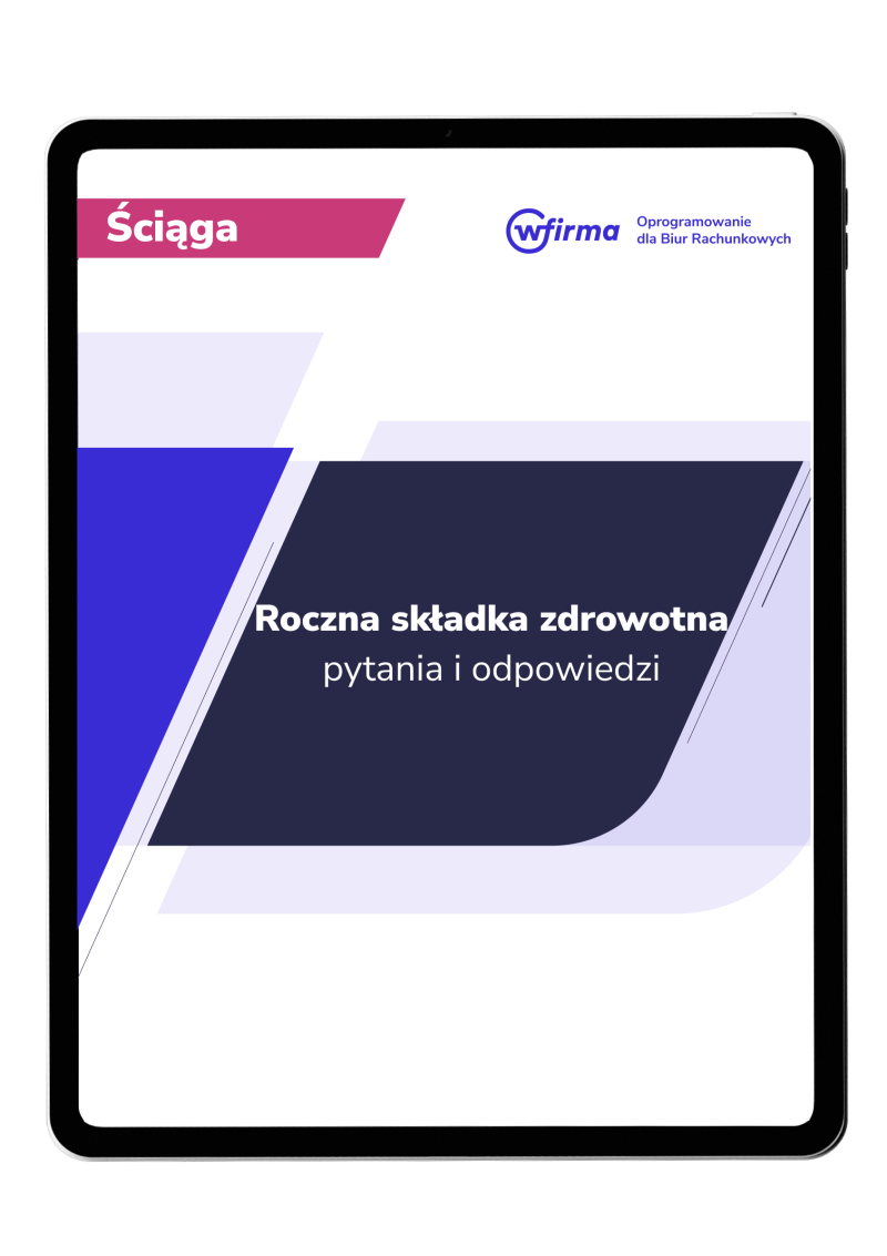 Roczna składka zdrowotna - w pytaniach i odpowiedziach